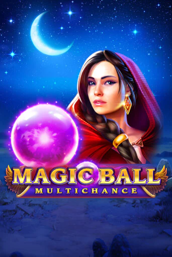 Magic Ball: Multichance демо игра онлайн | GMSlots Казино бесплатно